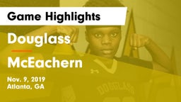 Douglass  vs McEachern  Game Highlights - Nov. 9, 2019