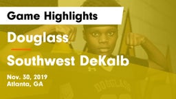 Douglass  vs Southwest DeKalb  Game Highlights - Nov. 30, 2019