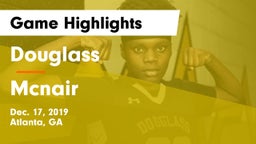Douglass  vs Mcnair Game Highlights - Dec. 17, 2019