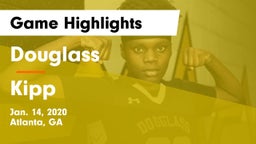 Douglass  vs Kipp Game Highlights - Jan. 14, 2020