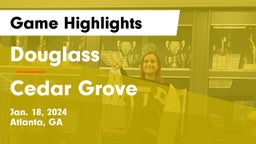Douglass  vs Cedar Grove  Game Highlights - Jan. 18, 2024