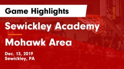 Sewickley Academy  vs Mohawk Area  Game Highlights - Dec. 13, 2019