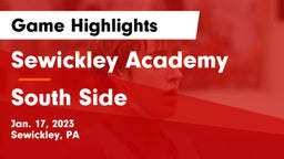 Sewickley Academy  vs South Side  Game Highlights - Jan. 17, 2023