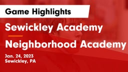 Sewickley Academy  vs Neighborhood Academy Game Highlights - Jan. 24, 2023