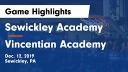 Sewickley Academy  vs Vincentian Academy  Game Highlights - Dec. 12, 2019