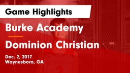 Burke Academy  vs Dominion Christian Game Highlights - Dec. 2, 2017