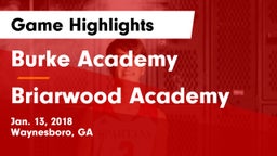 Burke Academy  vs Briarwood Academy  Game Highlights - Jan. 13, 2018