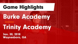 Burke Academy  vs Trinity Academy  Game Highlights - Jan. 30, 2018