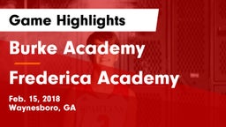Burke Academy  vs Frederica Academy  Game Highlights - Feb. 15, 2018