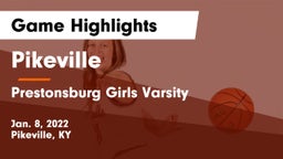 Pikeville  vs Prestonsburg Girls Varsity Game Highlights - Jan. 8, 2022