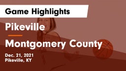 Pikeville  vs Montgomery County  Game Highlights - Dec. 21, 2021