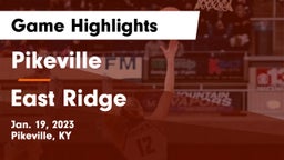 Pikeville  vs East Ridge  Game Highlights - Jan. 19, 2023