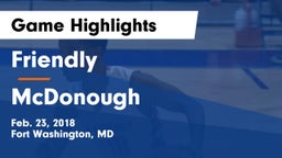 Friendly vs McDonough  Game Highlights - Feb. 23, 2018