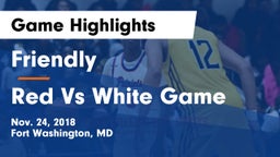 Friendly vs Red Vs White Game Game Highlights - Nov. 24, 2018