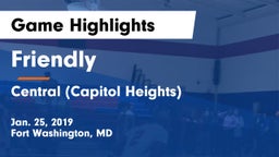 Friendly vs Central (Capitol Heights)  Game Highlights - Jan. 25, 2019