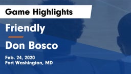 Friendly vs Don Bosco  Game Highlights - Feb. 24, 2020