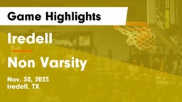Iredell  vs Non Varsity Game Highlights - Nov. 30, 2023