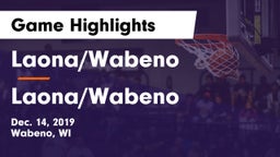 Laona/Wabeno vs Laona/Wabeno Game Highlights - Dec. 14, 2019