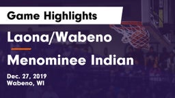 Laona/Wabeno vs Menominee Indian  Game Highlights - Dec. 27, 2019
