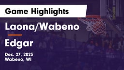 Laona/Wabeno vs Edgar  Game Highlights - Dec. 27, 2023