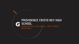 Highlight of Providence Cristo Rey High School
