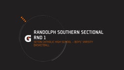 Highlight of Randolph Southern Sectional Rnd 1