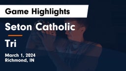 Seton Catholic  vs Tri  Game Highlights - March 1, 2024