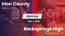 Matchup: Irion County High vs. Rocksprings High 2018