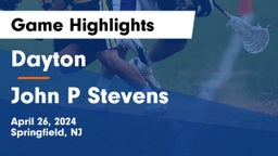 Dayton  vs John P Stevens  Game Highlights - April 26, 2024