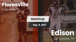 Matchup: Floresville High vs. Edison  2017