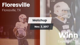 Matchup: Floresville High vs. Winn  2017