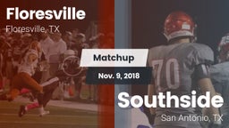 Matchup: Floresville High vs. Southside  2018