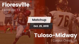 Matchup: Floresville High vs. Tuloso-Midway  2019