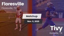 Matchup: Floresville High vs. Tivy  2020