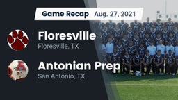 Recap: Floresville  vs. Antonian Prep  2021