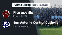 Recap: Floresville  vs. San Antonio Central Catholic  2022
