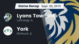 Recap: Lyons Township  vs. York  2019