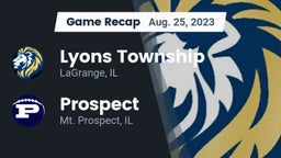 Recap: Lyons Township  vs. Prospect  2023