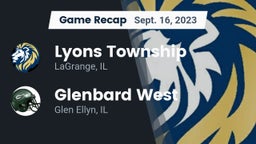 Recap: Lyons Township  vs. Glenbard West  2023