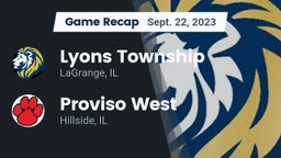 Recap: Lyons Township  vs. Proviso West  2023