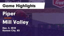 Piper  vs Mill Valley  Game Highlights - Dec. 3, 2018
