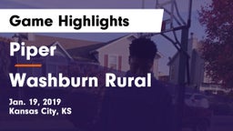 Piper  vs Washburn Rural  Game Highlights - Jan. 19, 2019