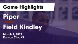 Piper  vs Field Kindley  Game Highlights - March 1, 2019