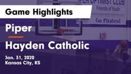Piper  vs Hayden Catholic  Game Highlights - Jan. 31, 2020