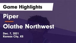 Piper  vs Olathe Northwest  Game Highlights - Dec. 7, 2021