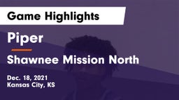Piper  vs Shawnee Mission North  Game Highlights - Dec. 18, 2021