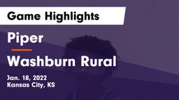 Piper  vs Washburn Rural  Game Highlights - Jan. 18, 2022
