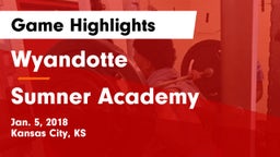 Wyandotte  vs Sumner Academy  Game Highlights - Jan. 5, 2018