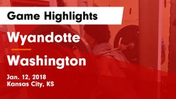 Wyandotte  vs Washington  Game Highlights - Jan. 12, 2018