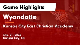 Wyandotte  vs Kansas City East Christian Academy  Game Highlights - Jan. 21, 2023